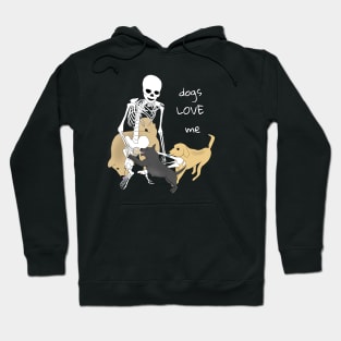 Dogs Love Skeletons Hoodie